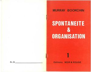 « Spontanéité et organisation », de Murray Bookchin