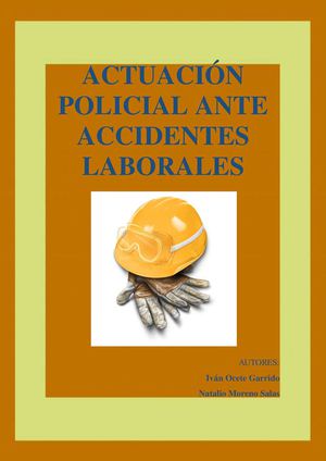 Actuación Policial Ante Accidentes Laborales