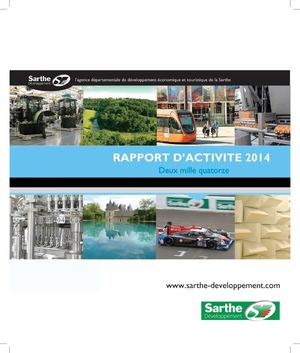 Rapport d'activité 2014 Sarthe Développement