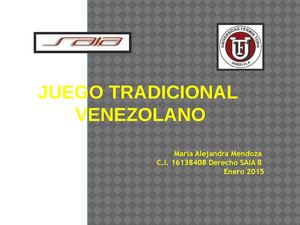 Juego Tradicional Venezolano