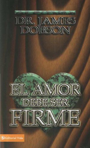 El amor debe ser firme