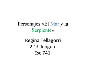 Personajes «El Mar Y La Serpiente»