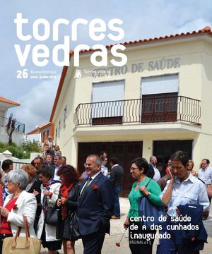 Revista Municipal Torres Vedras nº26 - maio/junho 2015