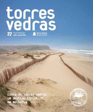 Revista Municipal Torres Vedras nº27 - julho/agosto 2015