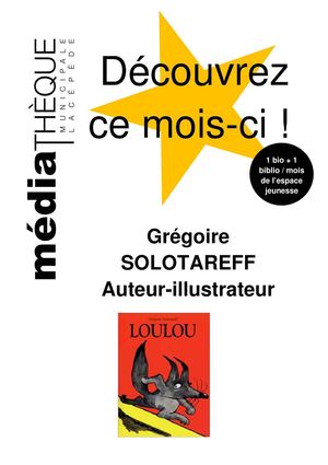 Découvrez ce mois ci Grégoire Solotareff