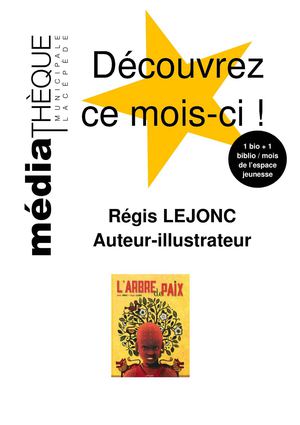 Découvrez ce mois ci Regis Lejonc