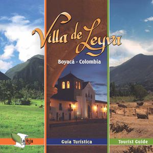 Guia Turistica De Villa De Leyva 2015