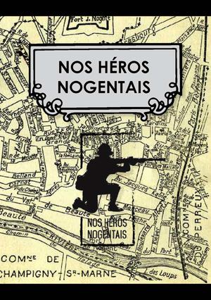 Nos héros Nogentais