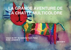 La Grande Aventure De La Chatte Multicolore