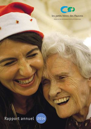 2014 Rapport annuel des petits frères des Pauvres