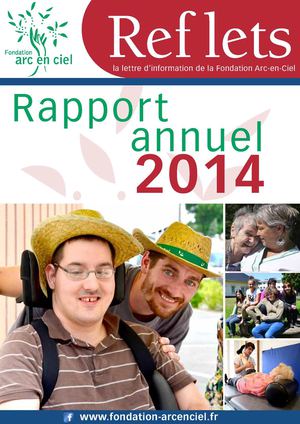 Rapport Annuel 2014 - Fondation Arc-en-Ciel