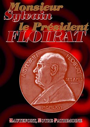 Monsieur le Président Sylvain Floirat