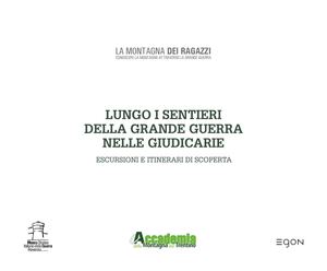 LUNGO I SENTIERI DELLA GRANDE GUERRA NELLE GIUDICARI