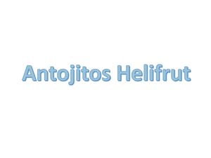 Revista De Prueva Antojitos Helifrut