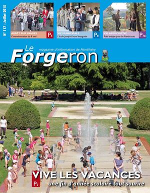 Forgeron n°117-Juillet 2015 Magazine municipal de Montlhéry