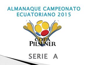 Equipos del Campeonato Ecuatoriano de Fútbol 2015