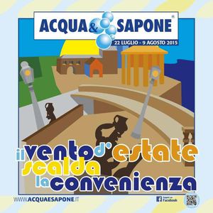 Volantino Acqua E Sapone Toscana Dal 22 Luglio Al 9 Agosto