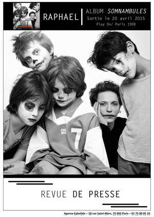 REVUE DE PRESSE - Raphael