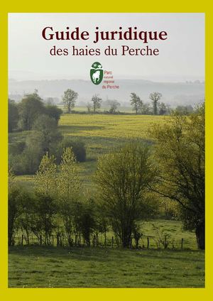 Guide juridique des haies du Perche