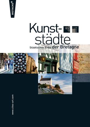 Kunststädte, Städtisches Erbe der Bretagne