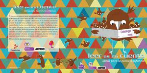 Leer es mi cuento. Libros para la primera infancia. Catálogo 2014