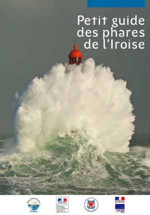 Le petit guide des phares de l'Iroise