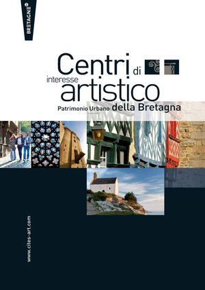 Centri di interesse artistico, Patrimonio Urbano della Bretagna