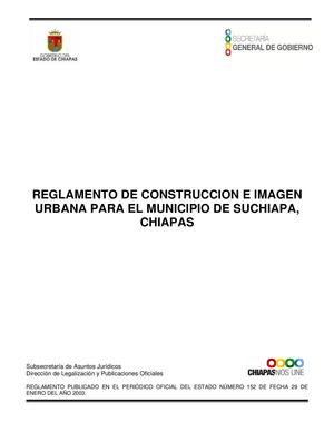 REGLAMENTO DE CONSTRUCCION E IMAGEN URBANA PARA EL MUNICIPIO DE SUCHIAPA, CHIAPAS