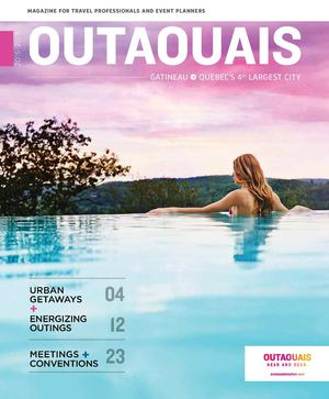 OUTAOUAIS - Magazine for travel professionals and event planners 2015-2015