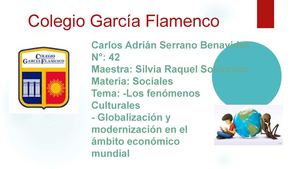Los fenómenos Culturales - Globalización y modernización en el ámbito económico mundial