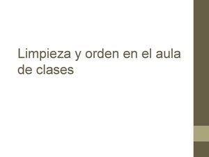 Limpieza Y Orden En El Aula De Clases