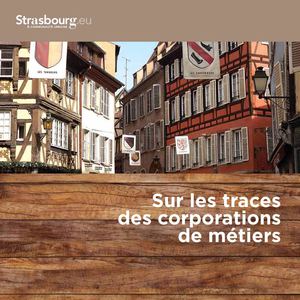 Sur les traces des corporations de métier