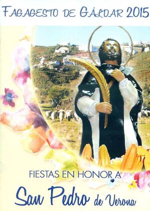 Fiestas en Honor a San Pedro de Verona 2015. Fagagesto-Gáldar