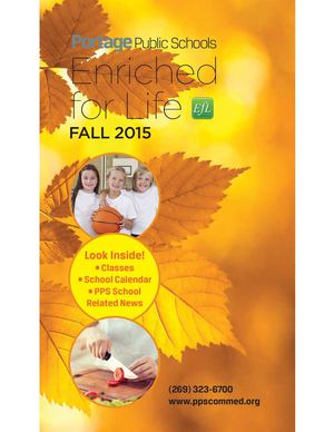 Portage Public Schools Enriched for Life Fall 2015