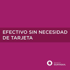 Guía Efectivo Sin Tarjeta