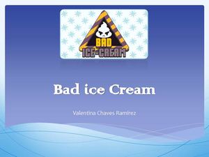 Bad Ice Cream Vch r