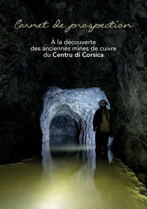Carnet De Prospection Mines De Cuivre Centre Corse