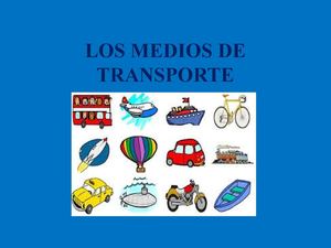 Los Medios De Transporte