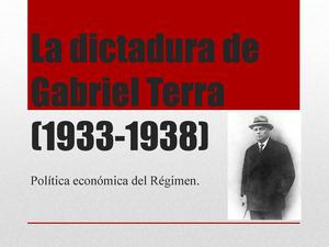 La Dictadura De Gabriel Terra (1933 1938)