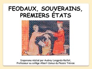 5ème HISTOIRE FEODAUX, SOUVERAINS, PREMIERS ÉTATS