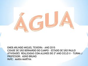 ÁGua Turma J 2º Ano Ciclo II