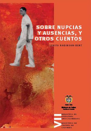 Sobre Nupcias Y Ausencias, Y Otros Cuentos