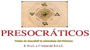 Los Presocraticos !