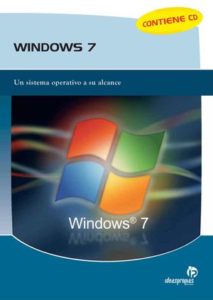 Windows 7 Un Sistema Operativo A Su Alcance