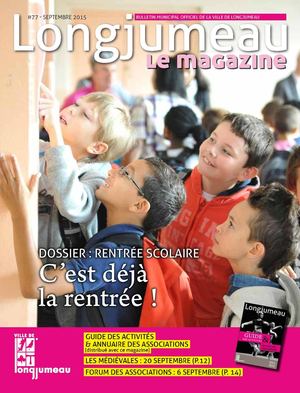 Longjumeau Le Magazine 77 Septembre 2015[1]