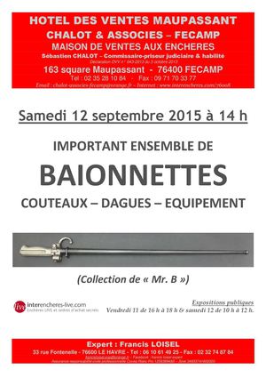 Francis LOISEL Expert - Vente aux enchères le 12 septembre 2015 - Importante vente de plus de 250 baïonnettes du monde entier - Collection de Monsieur "B". Armes de chasse - Souvenirs Historiques et armes anciennes - Décorations militaires & insignes mili