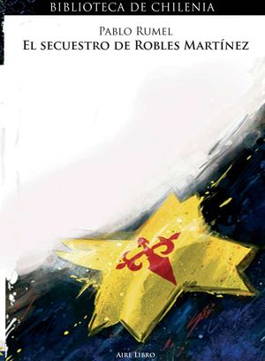 El secuestro de Robles Martínez