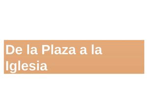 Desde el parque a la Iglesia