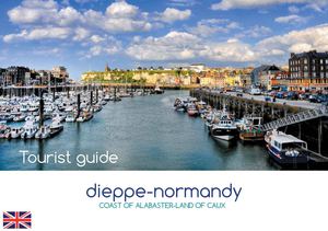 Guide Touristique Dieppe Normandie Anglais