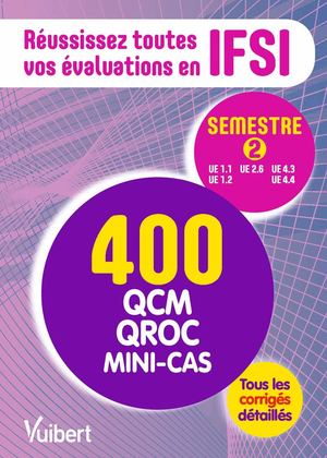 9782311202571-Le semestre 2 en 450 QCM, QROC, schémas et mini-cas